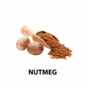 • Nutmeg